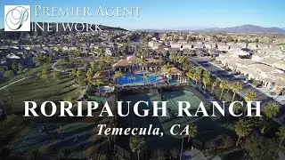 Roripaugh Ranch Community Temecula California Homes 4K | Premier Agent Network