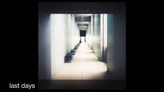 last days - mastering ver. - ambient guitar music #112 