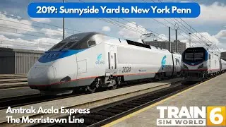 Amtrak Acela | 2019 Sunnyside Yard to New York Penn Station | The Morristown Line