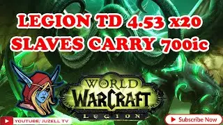 [LEGION TD MEGA 4.53] -prac 700/ Slaves carry 2022