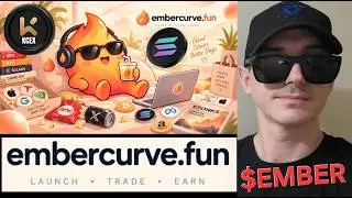 $EMBER - EmberCurve TOKEN CRYPTO COIN HOW TO BUY EMBER CURVE KCEX CEX SOLANA BLOCKCHAIN SOL NEW 2026
