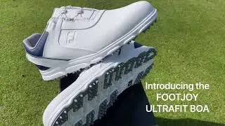 FootJoy UltraFit BOA - a shoe you need to try!! Check out our review