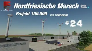 LS 22 | Nordfriesische Marsch | #24 | LIVE | 🚜Projekt 100.000🚜 |