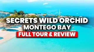 Secrets Wild Orchid Montego Bay Resort, Jamaica | (Full Review & Inside Tour)