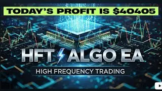 Live Forex Trading | HFT Algo EA | Todays Profit $40405 | High Frequency Trading