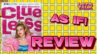 Clueless - Film & 4K blu ray Review - A 90's classic rthat deserves a better 4k