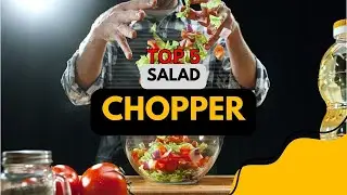 Best Salad Chopper in 2023 👇 Top 5 Reviewed!