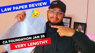 CA Foundation Law Paper Review | Jan 26 Exam | Paper Gone Wrong 😓 