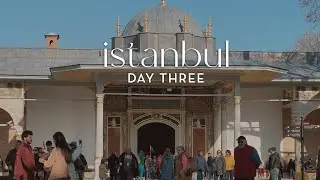 Topkapi Palace, Islamic Relics, and Coffee History| Istanbul, Turkey Day 3