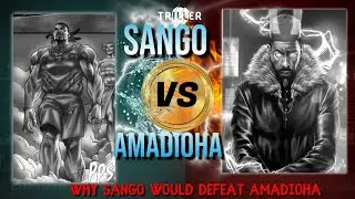 Sango Vs Amadioha  Who Do you think would win?