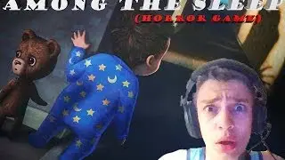 [E1] Among The Sleep (Horror Game)  