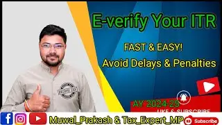 E-verify Your ITR FAST & EASY! Avoid Delays & Penalties (Tax Expert MP)