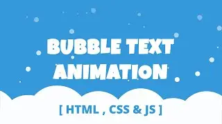 Bubble Text Animation [ HML,CSS & JS ] | Omnibits