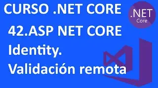 Curso .NET Core en C# - 42.ASP.NET Core Identity- Validaci&oacute;n remota - Visual Studio 2019