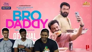 Bro Daddy | Official Trailer Reaction | Mohanlal, Prithviraj Sukumaran, Kalyani Priyadarshan