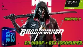 I3 9100F + GTX 1650Super - GhostRunner 2021 Best Settings!!