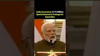 India Announces $175 Million Special Economic Package for Seychelles