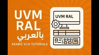 UVM RAL Basics Part 1 | Understanding SoCs and Registers (In Arabic)