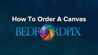 BedfordPix: How To Order A Canvas
