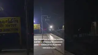 🤩First Electric Locomotive⚡Run of Velankanni Express💥 #shorts #trainvideo #ernakulam #velankanni