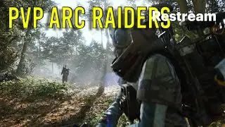 ARC Raiders PvP Only 😈 If It Moves, We Fight