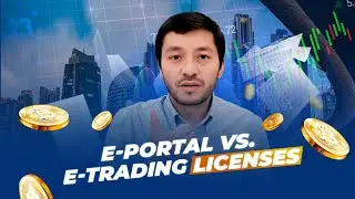 E-portal Vs. E-trading Licenses