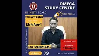 Omega Study Centre announced 11th foundation batch from 13th April | # neetcoaching #iitcoaching