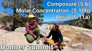 I FINALLY trad climb at Donner Summit!