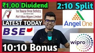 Angel One, BSE, Wipro, RVNL Stocks Declared High Dividend, Bonus & Split
