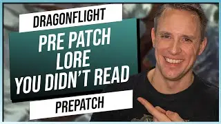 Dragonflight: WoW Expansion Quest Lore, который вы пропустили | Объяснение препатча