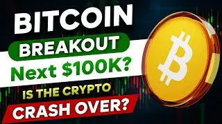 🚨 Bitcoin Breakout - Next $100K Coming? | Is the Crypto Market Crash Over? | Bitcoin News Today 
