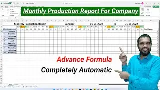 Monthly Production Report | Fully Automatic | Advance Excel Formula | 100% Job Work
