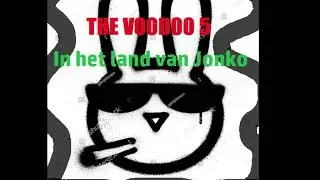 the voodoo 5, in het land van jonko