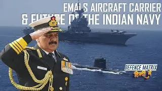 EMALS Aircraft Carrier & Future of the Indian Navy | हिंदी में