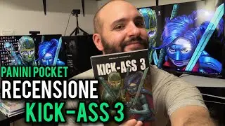 KICK ASS 3: RECENSIONE PANINI POCKET - UNA DEGNA CONCLUSIONE