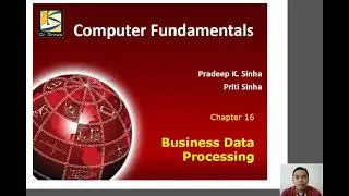 Topic 7 (Part 1): Fundamentals of Information Technology-Business Data Processing