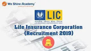 Life Insurance Corporation (Recruitment 2019)