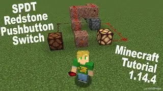 Руководство по использованию SPDT-переключателя Minecraft с кнопкой и редстоуном 1.14.4