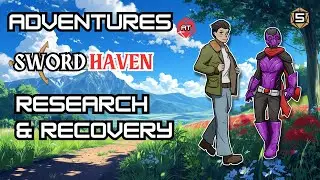 Episode 5 - Research & Recovery | Adventures at Swordhaven