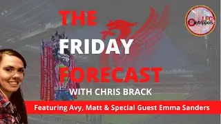 Premier League Predictions | The Friday Forecast | Special Guest Emma Sanders