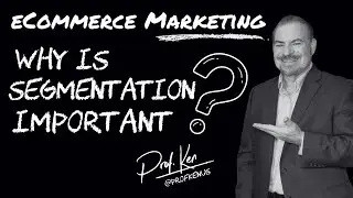 Segmentation and Targeting explained by Professor Ken
