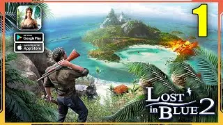 LOST in Blue 2: Fate's Island Gameplay Walkthrough (Android, iOS) - Part 1