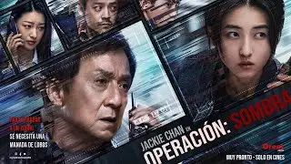 Operaci&oacute;n Sombra | Trailer (Doblado Latino) | Jackie Chan | 26 de Febrero | The Shadow's Edge | 捕风捉影
