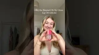 Try the Rimmel Oh My Gloss Lip Oils with me &hearts;️ #lipoil #lipoils #lippy #rimmellondon