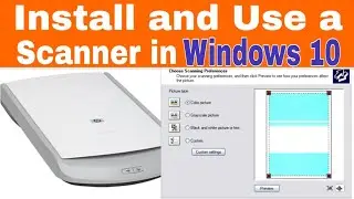 Install and Use a Scanner in Windows 10 [HP Scanjet G2410]
