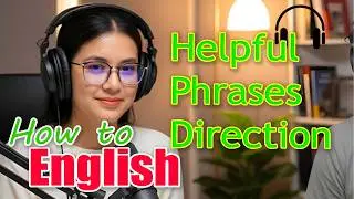 How to Give Directions in English | Helpful Phrases for Everyday Life | English Speaking Podcast