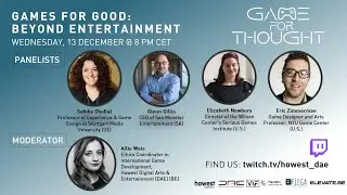 Game for Thought: Games for Good: Beyond Entertainment