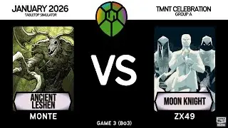 Ancient Leshen (Monte) vs Moon Knight (ZX49) │ Restoration Games  - TMNT Celebration │Game 3