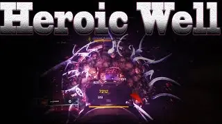 Destiny 2 Taken Heroic Well Guide Powerful Drop