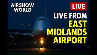 LIVE  East Midlands Airport Test 22nd February 2026